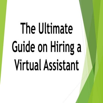 The ultimate guide on hiring a virtual assistant