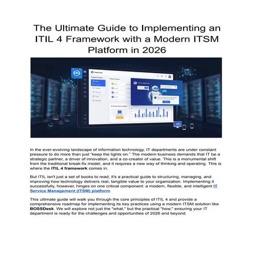 The Ultimate Guide to Implementing an ITIL 4 Framework with a Modern ITSM Pla...