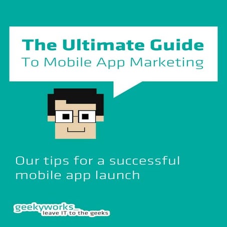 The ultimate guide to mobile app marketing.compressed (1) | PDF