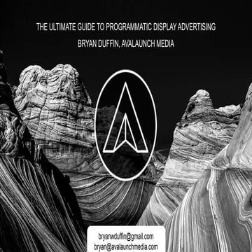 The Ultimate Guide to Programmatic Display Advertising - Bryan Duffin