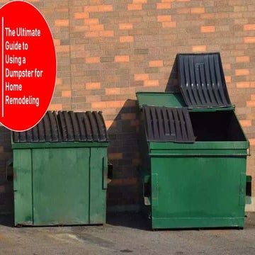 The Ultimate Guide to Using a Dumpster for Home Remodeling.pptx