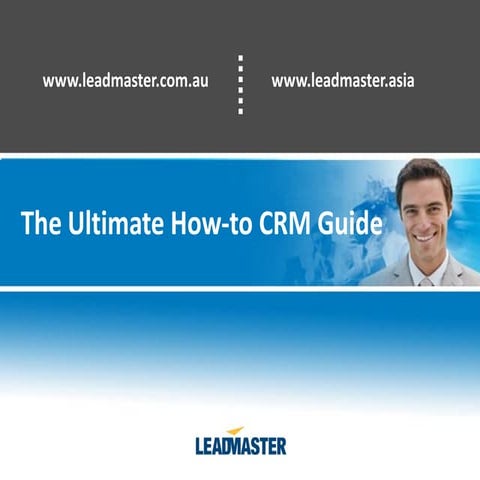 The Ultimate How-To CRM Guide