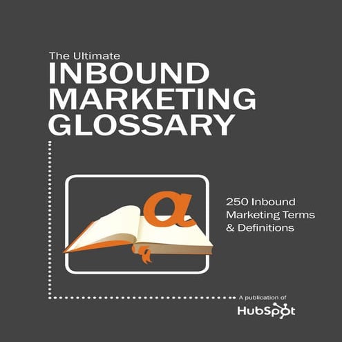 The ultimate inbound_marketing_glossary