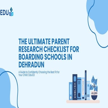 The Ultimate Parent Research Checklist for Boarding Schools in Dehradun ...