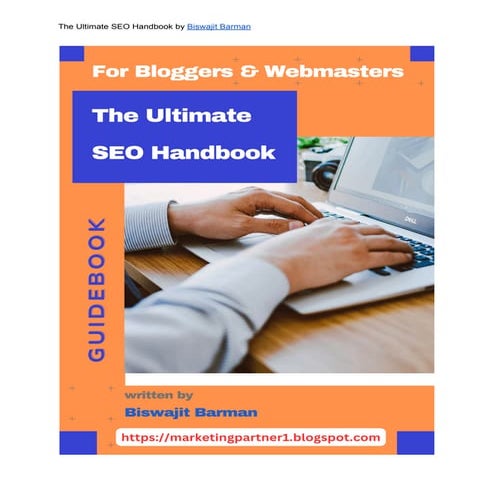 The Ultimate SEO Handbook. Learn SEO Terms and Factors