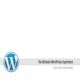 The Ultimate WordPress Experience (...