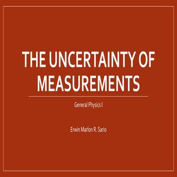 The uncertainty of measurements