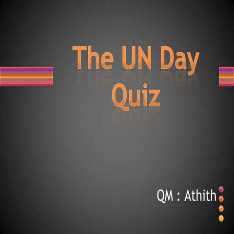 The UN Day Online QUiz - Answers