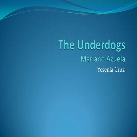 The underdogs