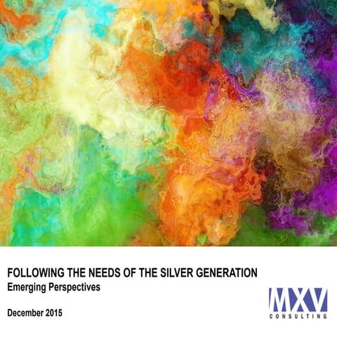 Millennials or Centennials? Following The Needs of The Silver Generation