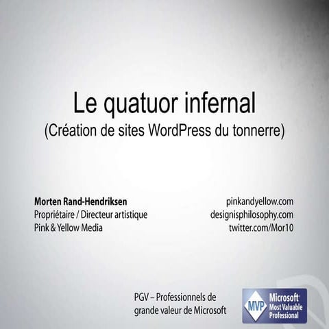 The Unholy Quatern (Building Killer WordPress Sites)