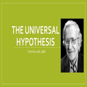 The universal hypothesis