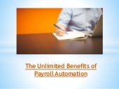 The unlimited benefits of payroll a...
