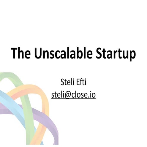 The Unscalable Startup