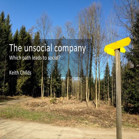 The unsocial company