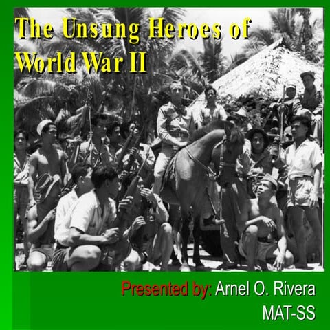 The unsung heroes of world war ii | PPT