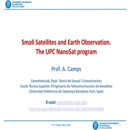 Small Satellites and Earth Observation. The UPC NanoSat program