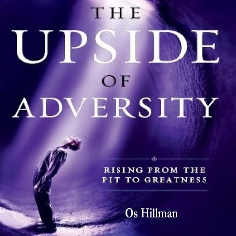The Upside of Adversity