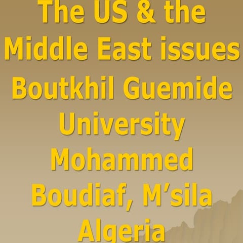 The US and the Middle East issues