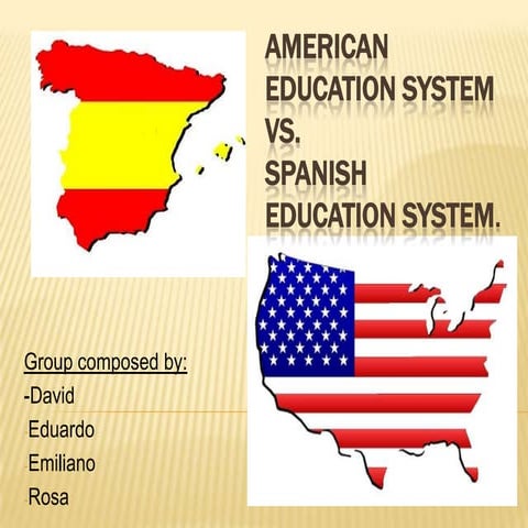 The US and the Spanish Education Systems