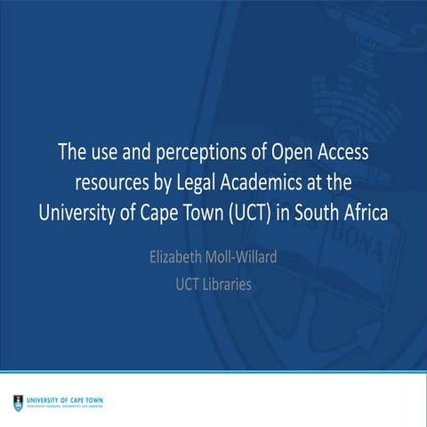 The Use and Perceptions of Open Access Resources by Legal Academics at the Un...
