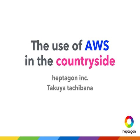 The use of aws in the countryside