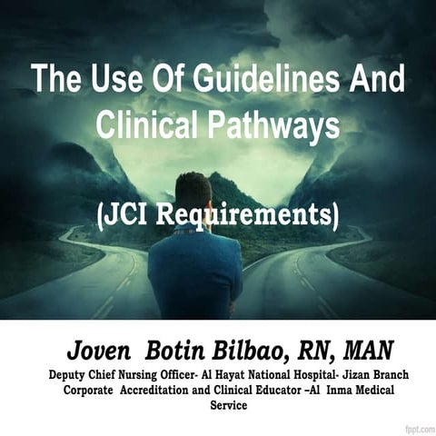 The use of guidelines and clinical pathways