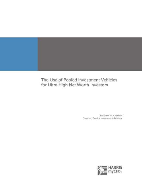 The use of_pooled_investment_vehicles