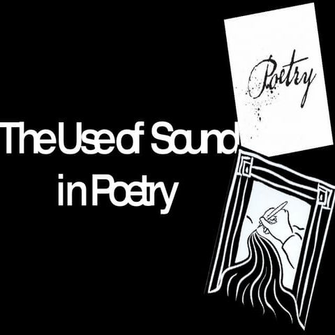 The Use Of Sound In Poetry