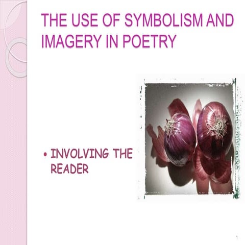 The Use of Symbolism and Imagery in Modernist Poetry