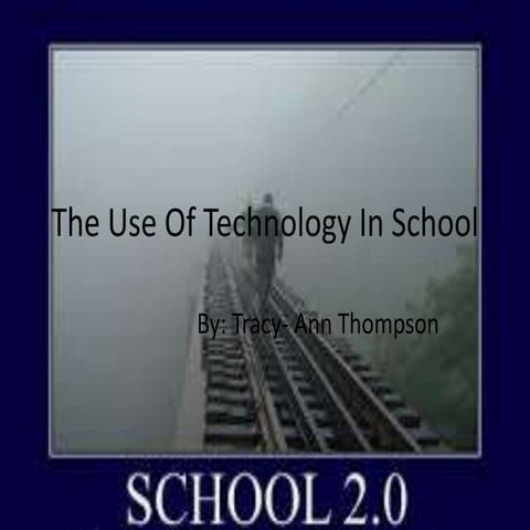 The use of technology in school