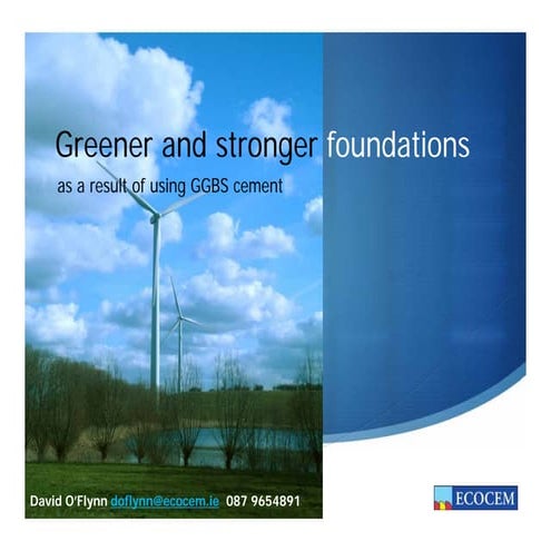 Benefits of using GGBS cement in large concrete pours