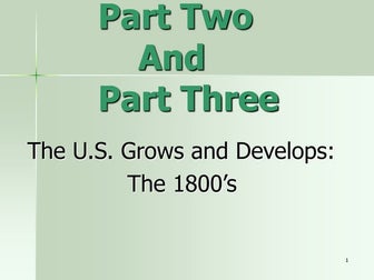 Dean R Berry The us grows and develops Part 2-3