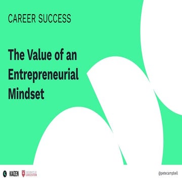 The Value of an Entrepreneurial Mindset