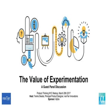 The Value of Experimentation: A Guest Panel Discussion