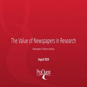 The Value of Newspapers in Research: Newspapers Citations Analysis, August 2018