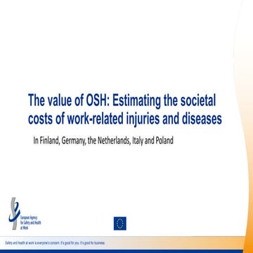 The value of OSH - Estimating the societal costs of work-related injuries and...