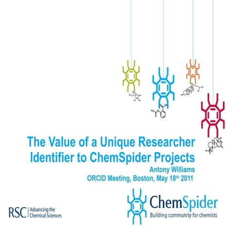 The value of researcher identifiers to ChemSpider