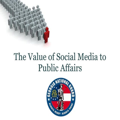 The value of social media to public affairs