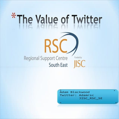 The Value of Twitter