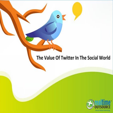 The Value of Twitter in the Social World 