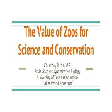 The Value of Zoos for Science and Conservation