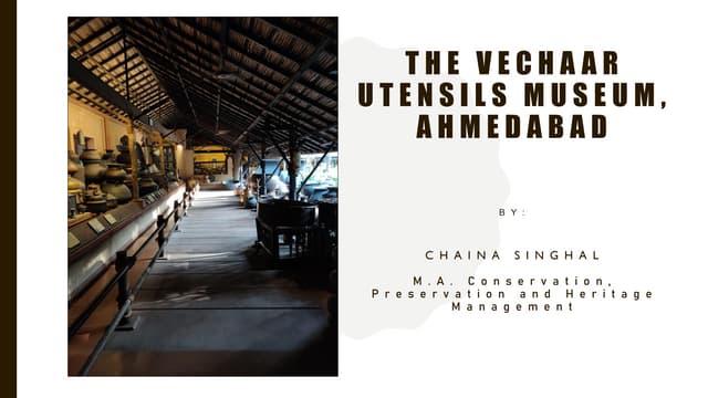 The Vechaar Museum-Journey to the past through Utensils.