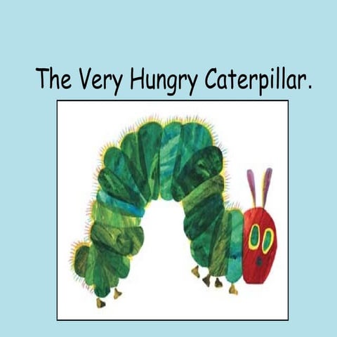 The very hungry_caterpillar_power_point