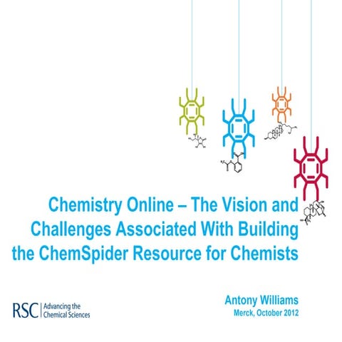 Chemistry Online and The vision and challenges associated with building the c...