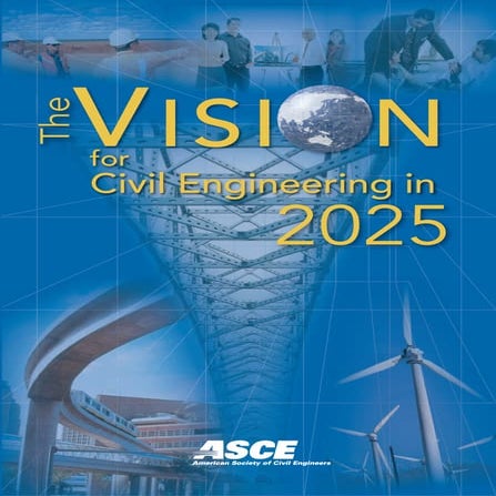 The Vision for Civil Engineeringin-2025_1