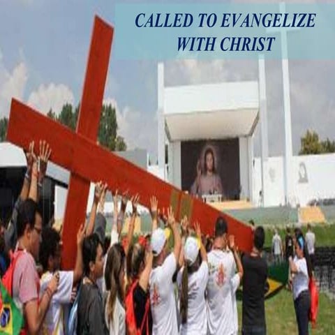 The vocation to evangelise with christ