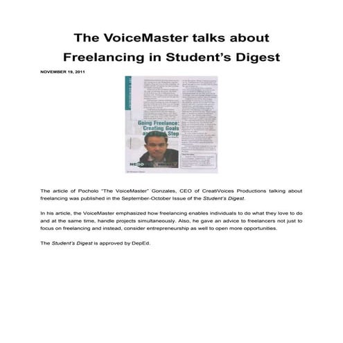 The voice master talks about freelancing in student