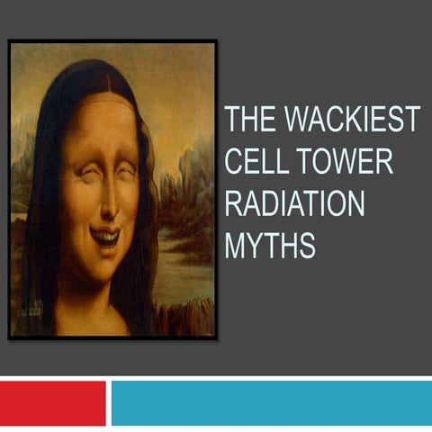 The wackiest cell tower radiation myths
