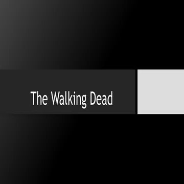 The Walking Dead....' | PPTX